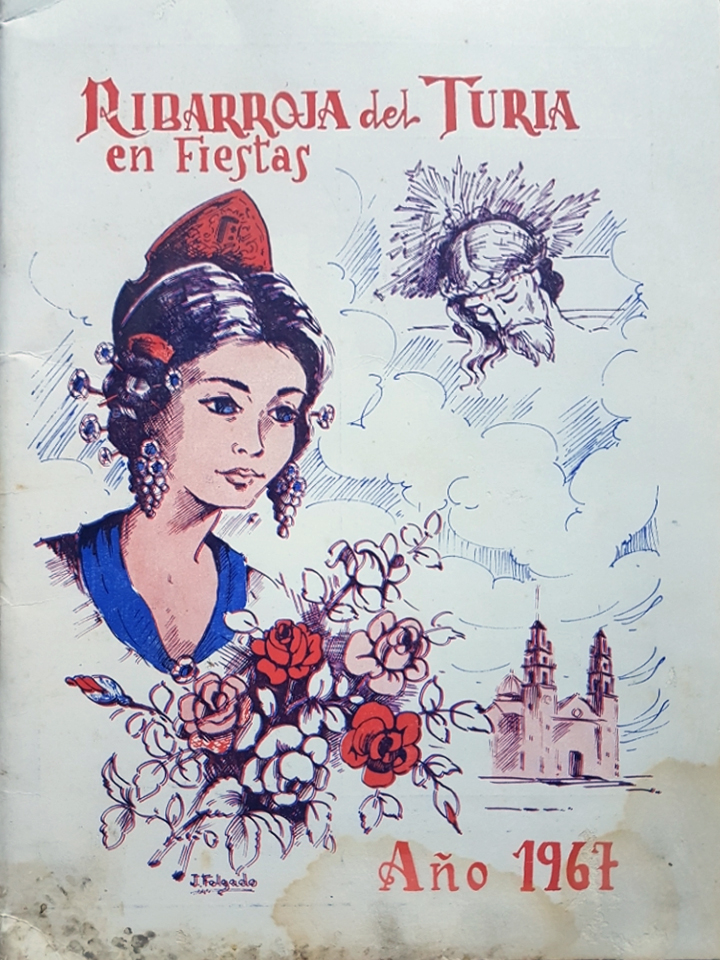 Fiestas patronales en honor del Santísimo Cristo de los Afligidos 1967 Riba-roja de Túria / Ribarroja del Turia